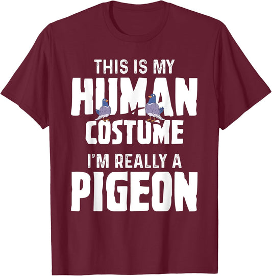 Pigeon - Human Costume T-Shirt - T-Shirt | Maroon