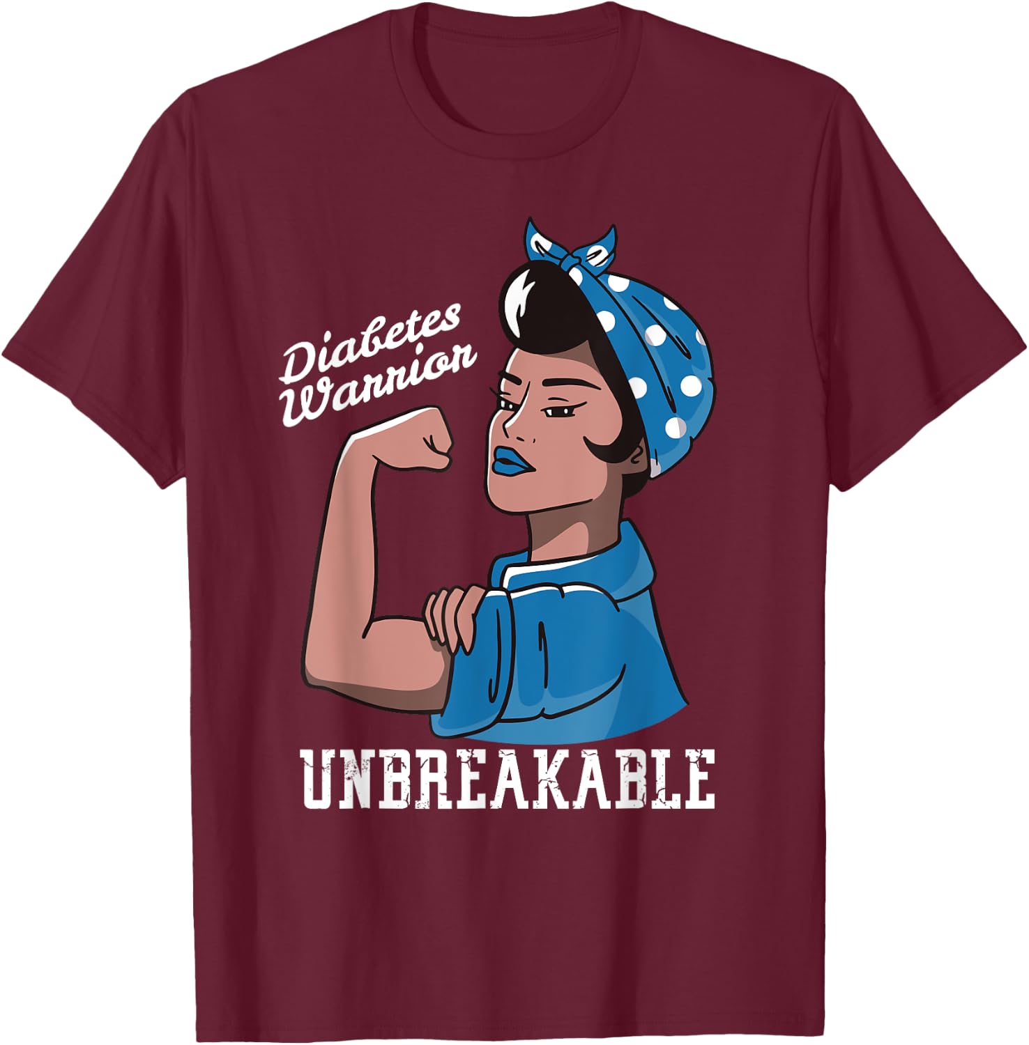 Diabetes Awareness Month Woman Unbreakable Mother T1 T2 T-Shirt - T-Shirt | Maroon