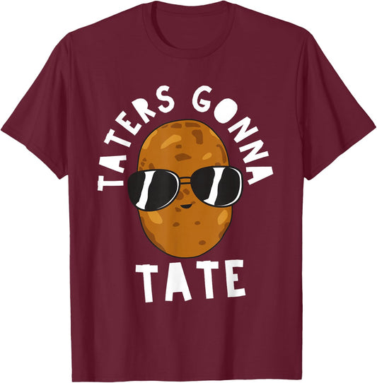 Taters Gonna Tate Funny Potato Tater Tot Foodie T-Shirt - T-Shirt | Maroon