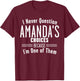 Husband and Amanda I Never Question Choices Together T-Shirt - T-Shirt | Maroon