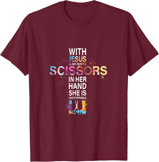 With Jesus In Her Heart And Scissors In Her Hand T-Shirt - T-Shirt | Maroon