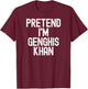 Simple Easy Pretend I'm Genghis Khan Halloween Costume T-Shirt - T-Shirt | Maroon