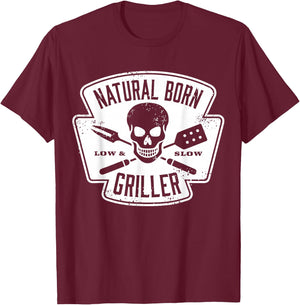Natural Born Griller (father bday gifts) T-Shirt - T-Shirt | Maroon