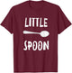 Little Spoon Big Spoon Shirts -Adults Black Small Classic Fit Short Sleeve T-Shirt - T-Shirt | Maroon
