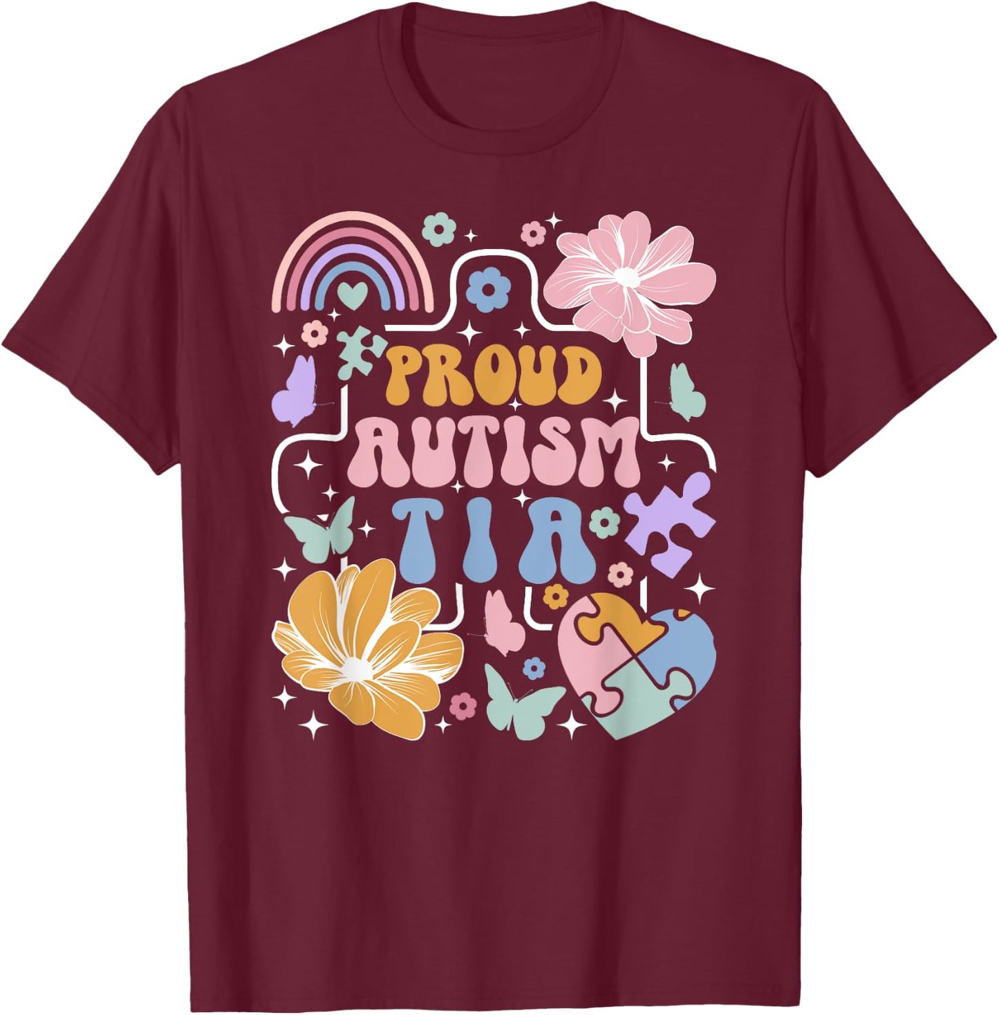 Groovy Proud Autism Tia Autism Awareness For Tia T-Shirt - T-Shirt | Maroon