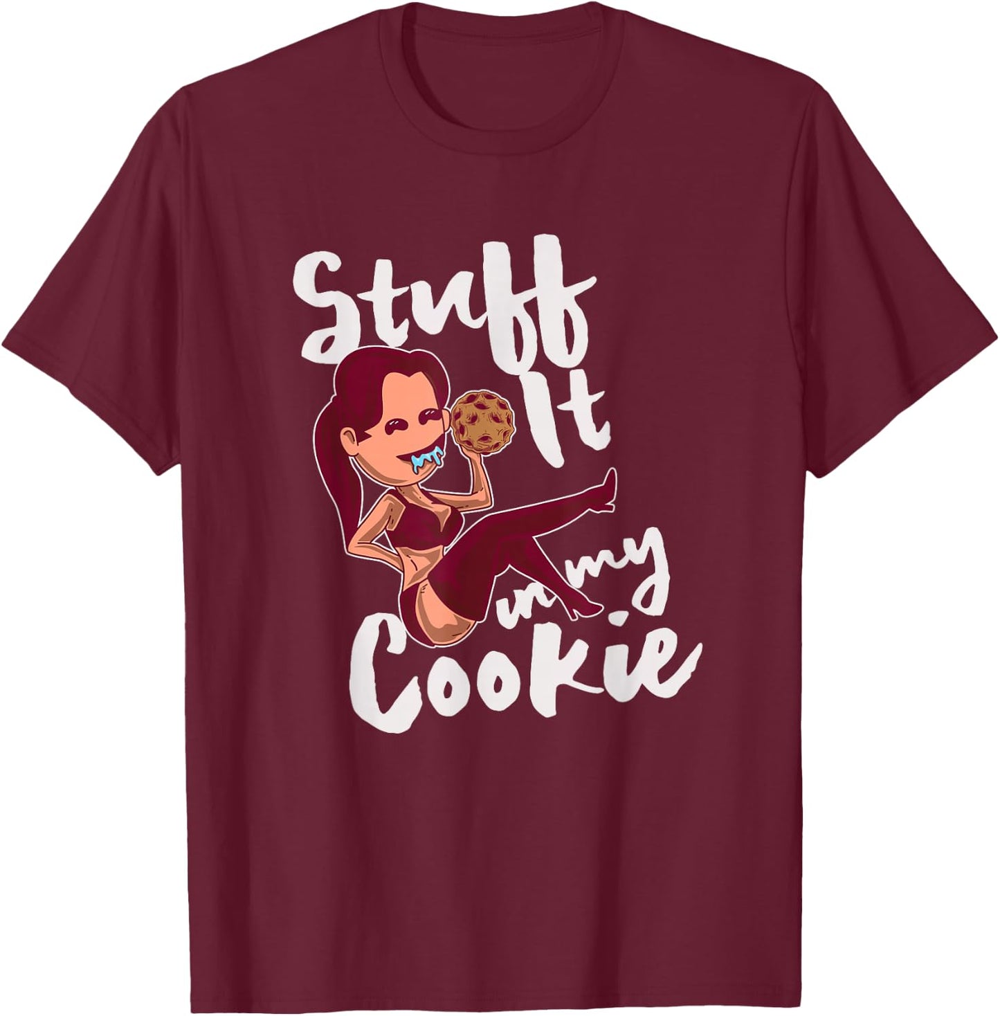 Funny Naughty Cookies Bakery Baker Gift Confectionery T-Shirt - T-Shirt | Maroon