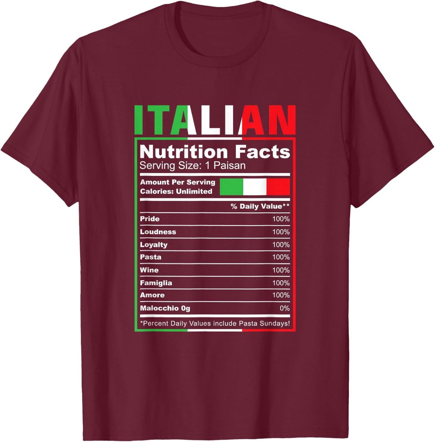Italian Nutrition Facts Italiano Italy Pride Italian Flag T-Shirt - T-Shirt | Maroon
