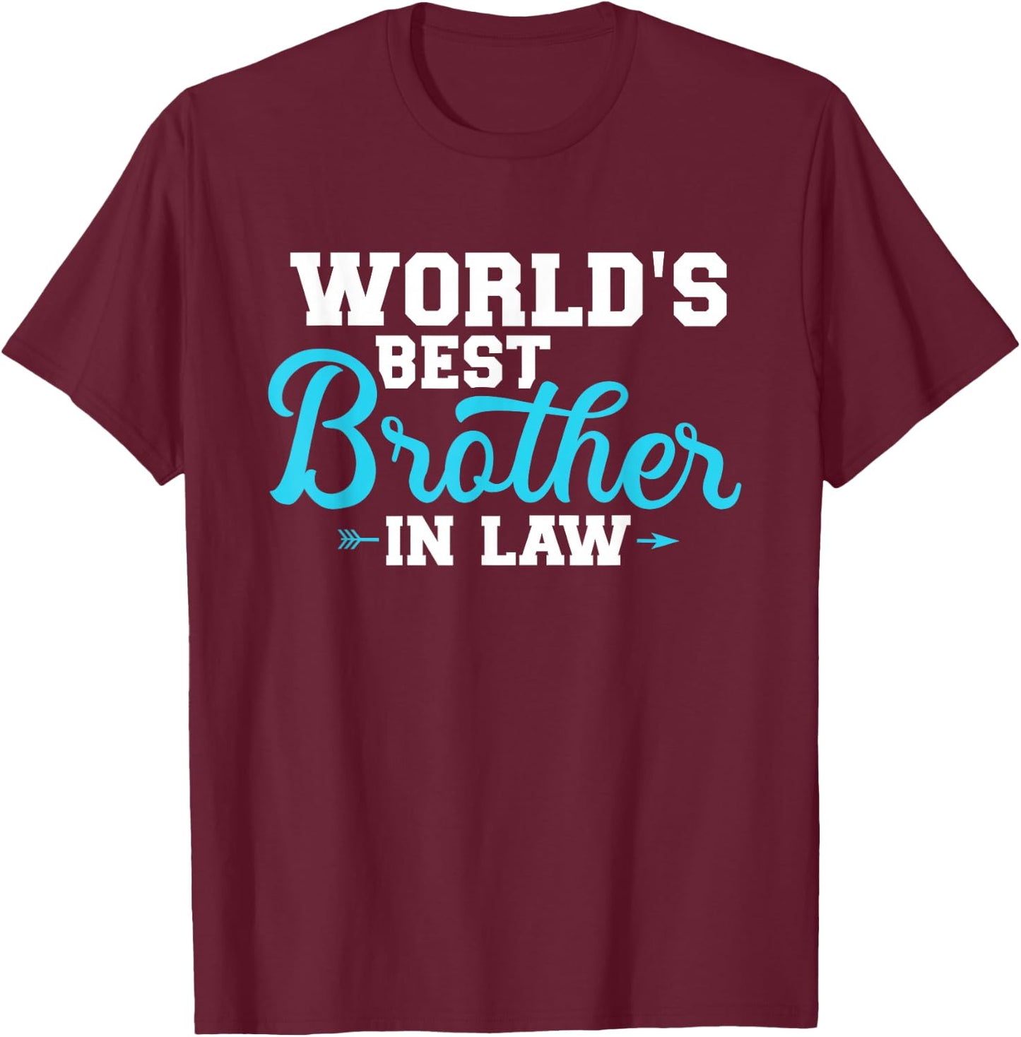 World's Best Brother-In T-Shirt - T-Shirt | Maroon
