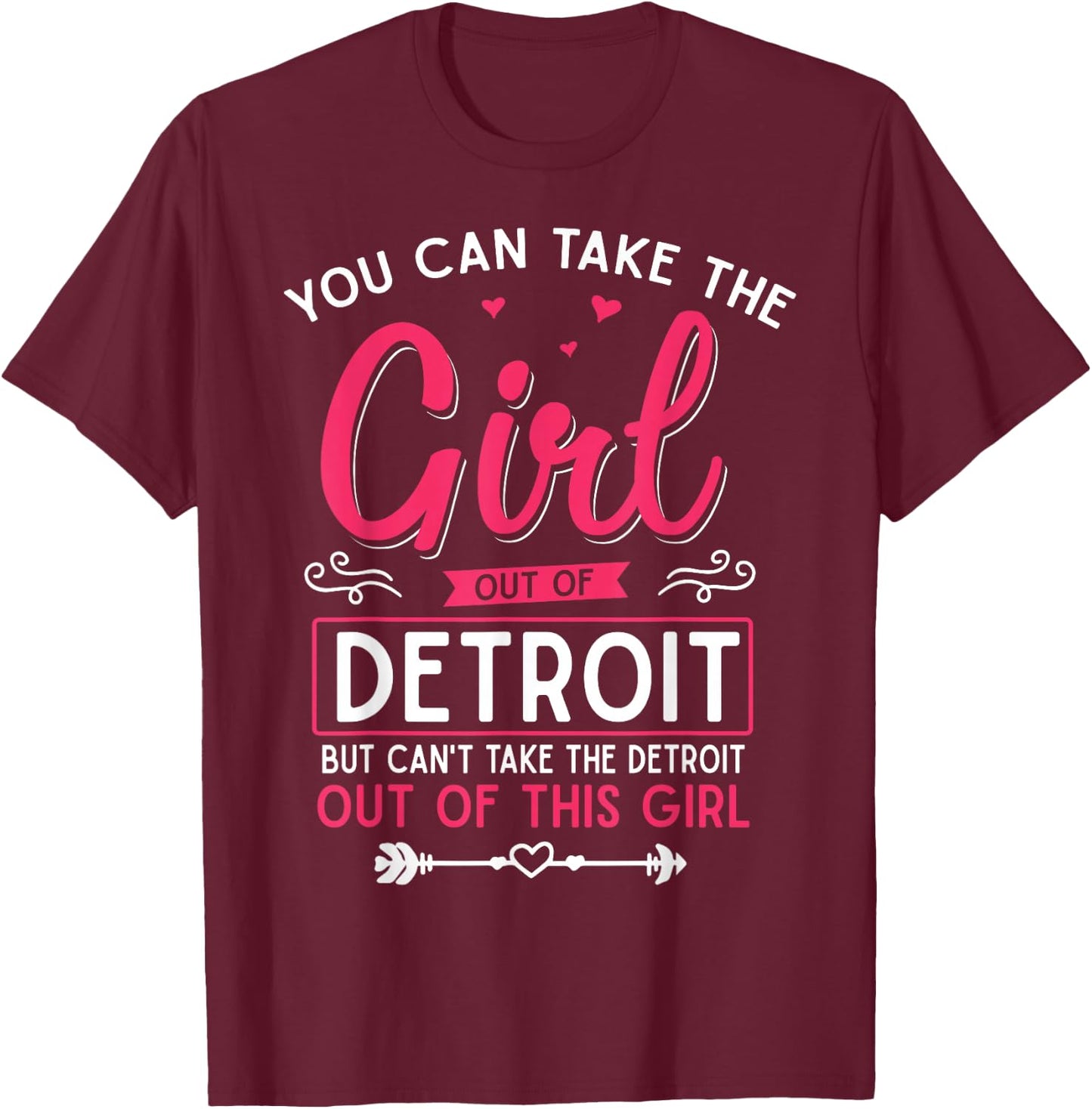 Girl Out of Detroit MI Michigan, Funny Home Roots T-Shirt - T-Shirt | Maroon