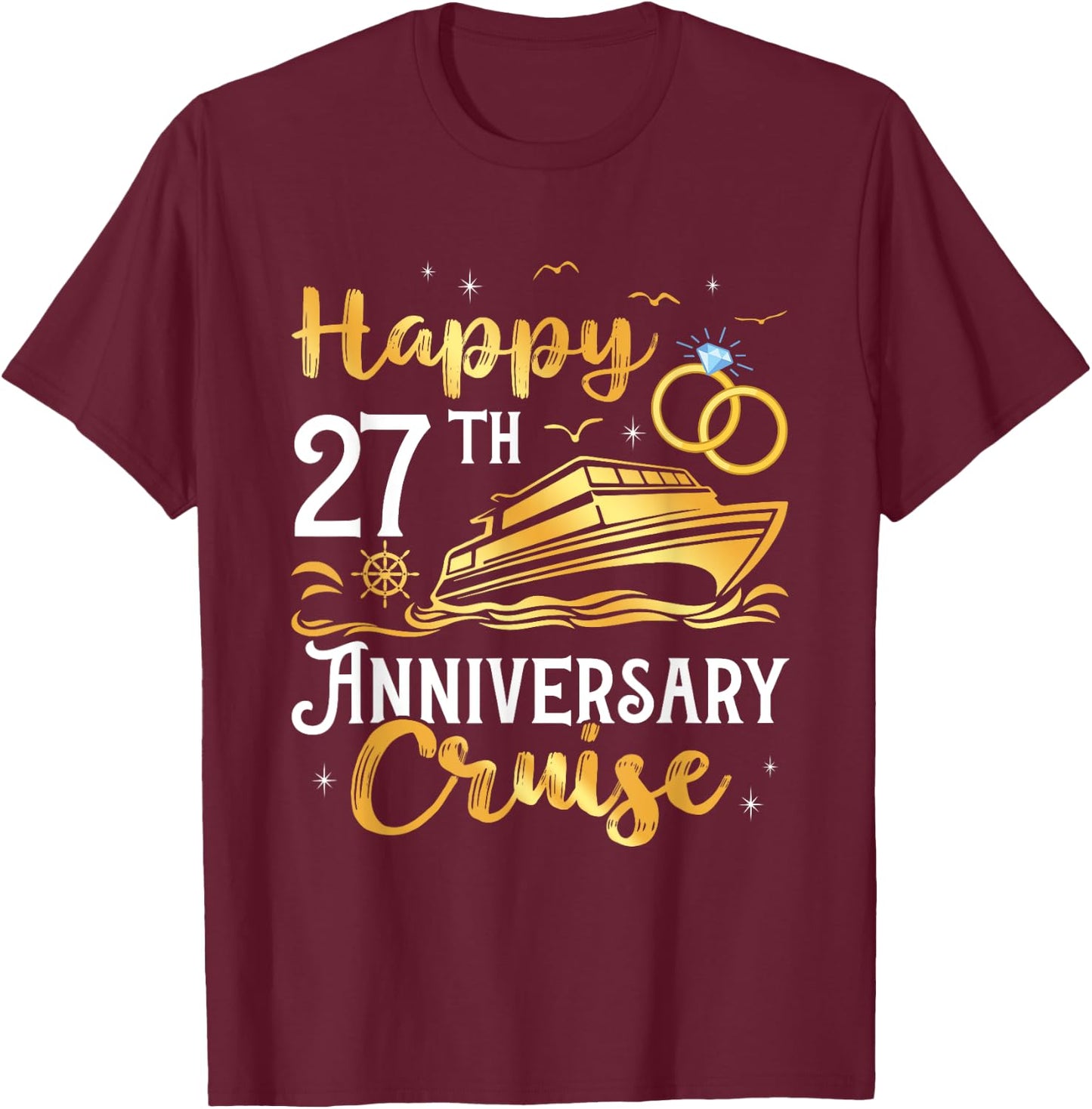 Happy 27th Anniversary Cruise Golden Wedding Trip Cruising T-Shirt - T-Shirt | Maroon