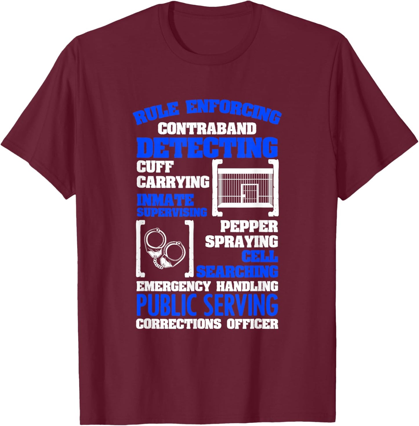 Correction Officer Correctional Officer s T-Shirt - T-Shirt | Maroon