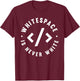 Whitespace Is Never White - Software Engineer Programming T-Shirt - T-Shirt | Maroon