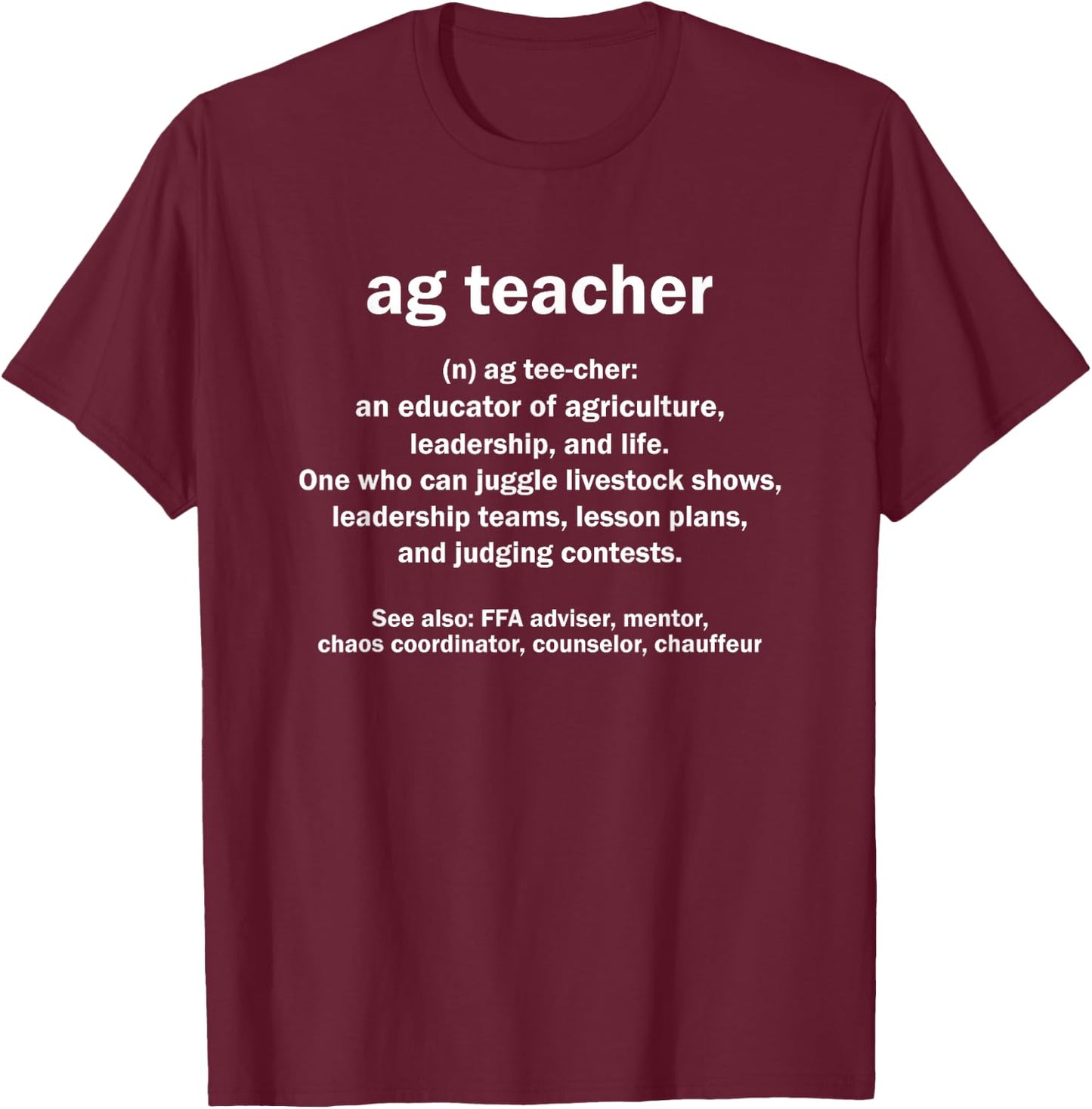 Agriculture Teacher Instructor T-Shirt - T-Shirt | Maroon