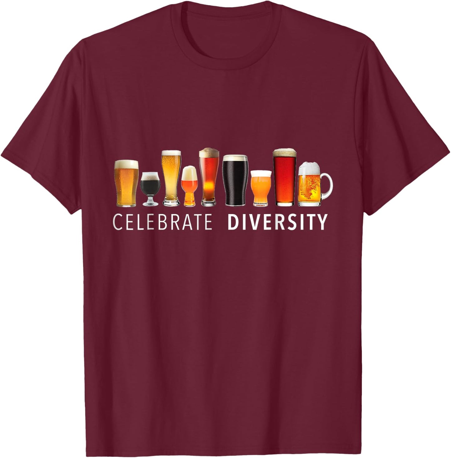 Celebrate Diversity Craft Beer Drinking T-Shirt - T-Shirt | Maroon