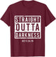 Biblical Verse Gifts - Straight Outta Darkness T-Shirt - T-Shirt | Maroon