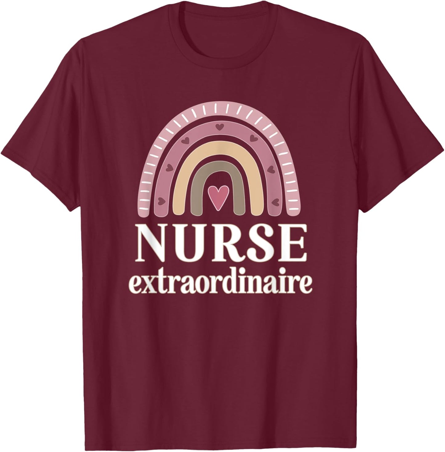 Nurse Extraordinaire T-Shirt - T-Shirt | Maroon