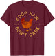 Chicken Shirt Coop Hair Dont Care Farm Animal Hen Gift 2 T-Shirt - T-Shirt | Maroon