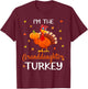 I'm The Granddaughter Turkey Thanksgiving Turkey Autumn Fall T-Shirt - T-Shirt | Maroon