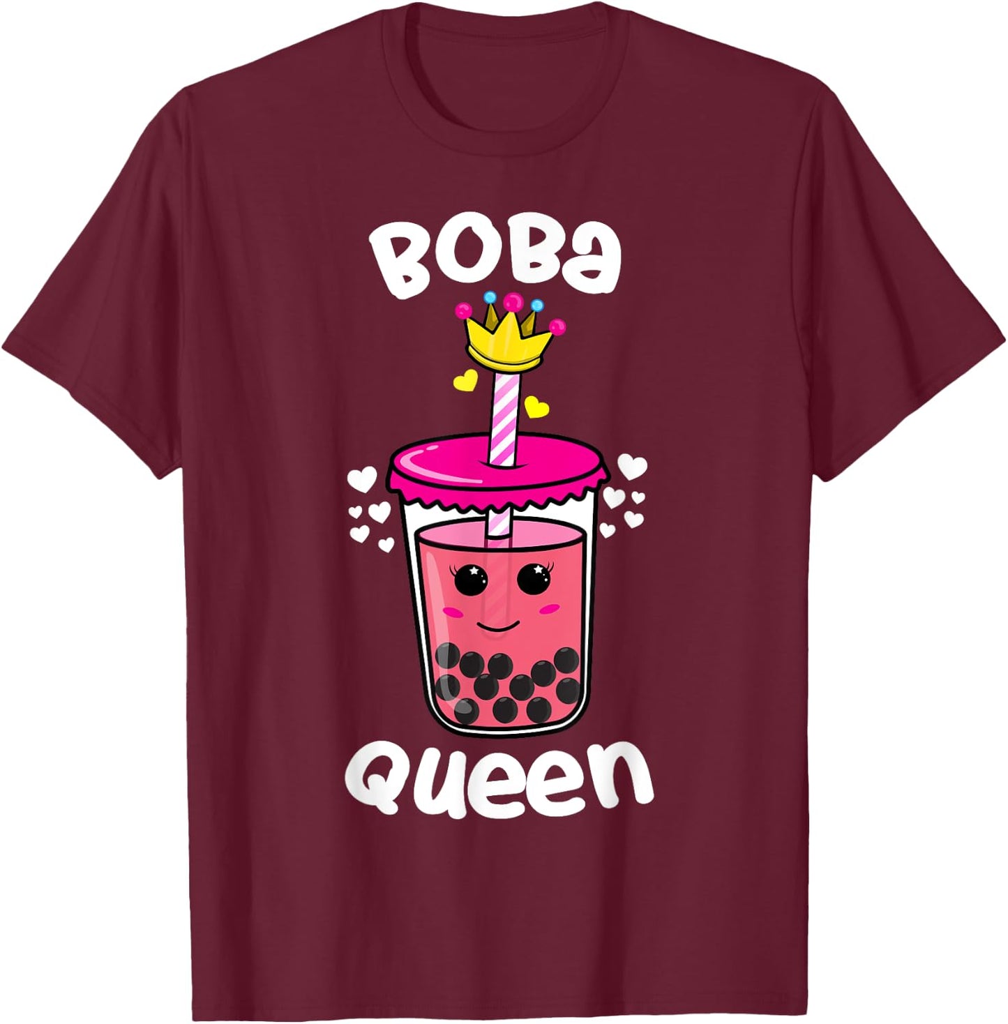 Boba Queen Love Cute Bubble Tea Lovers Women Girls Kids Gift T-Shirt - T-Shirt | Maroon