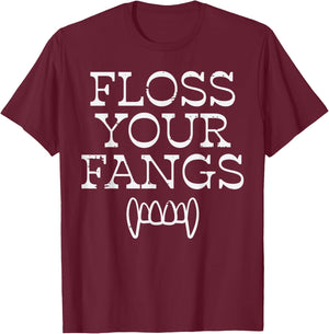 Halloween Dentist Floss Your Fangs Dental Vampire Costume T-Shirt - T-Shirt | Maroon