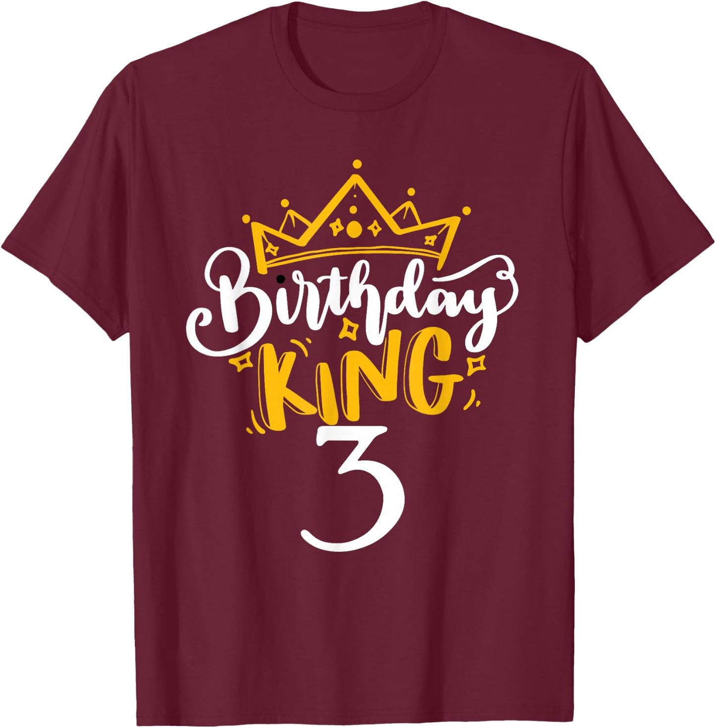 3rd Birthday King 3 Years Old Party Ideas For Boys T-Shirt - T-Shirt | Maroon