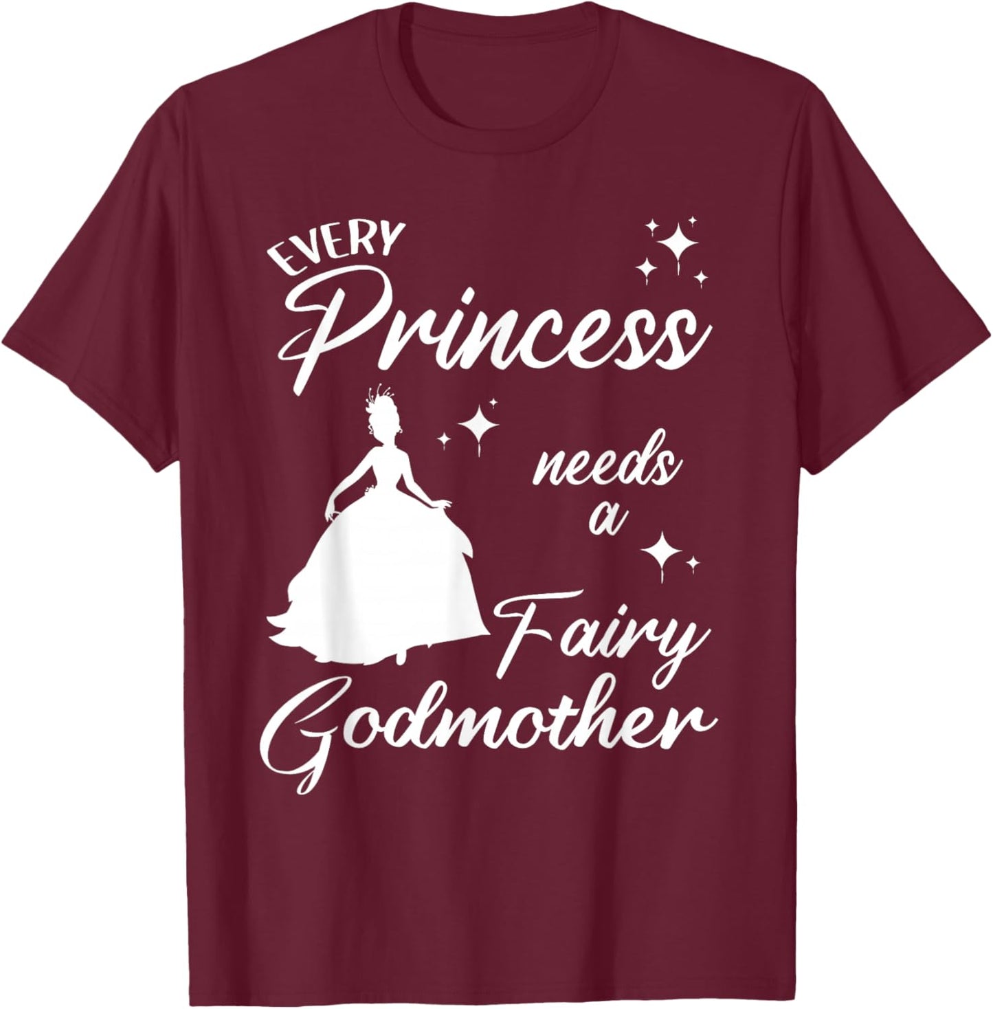 Funny Fairy Godmother Gift Cool Princess Godmother T-Shirt - T-Shirt | Maroon