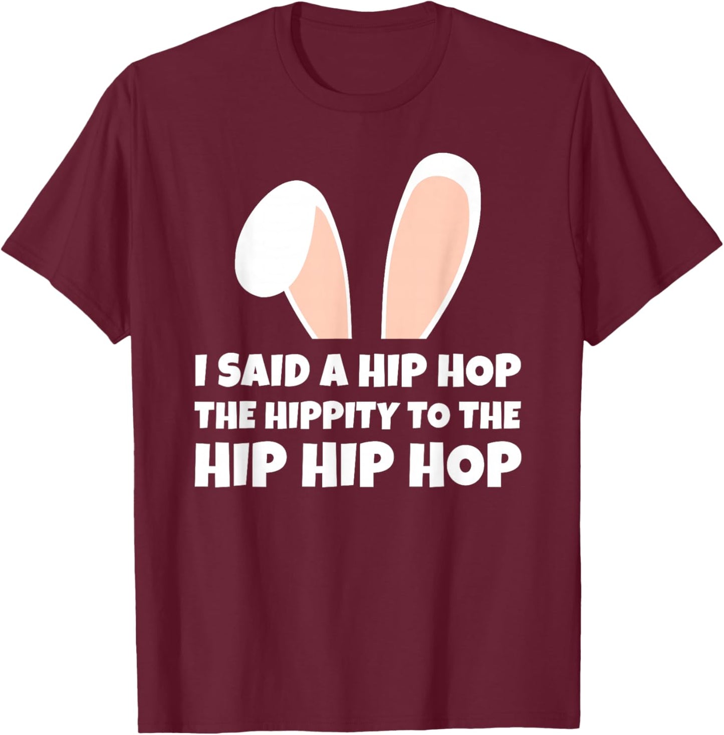 Easter bunny funny joke, cute hip hop rabbit T-Shirt - T-Shirt | Maroon