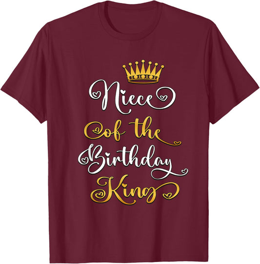 Niece Of The Birthday King Bday Party T-Shirt - T-Shirt | Maroon