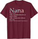 Nana Definition Floral Birthday Grandmother T-Shirt - T-Shirt | Maroon