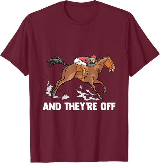 And They're Of Gift jockeys horse riders T-Shirt - T-Shirt | Maroon