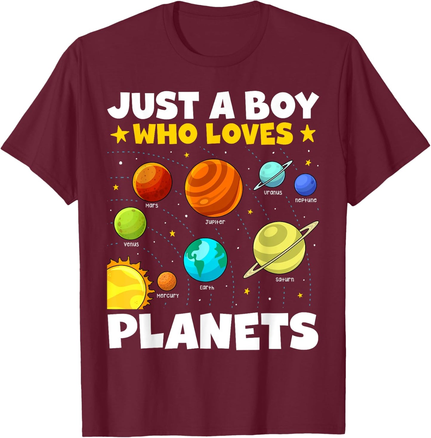 Just A Boy Who Loves Planets Solar System Space Science T-Shirt - T-Shirt | Maroon