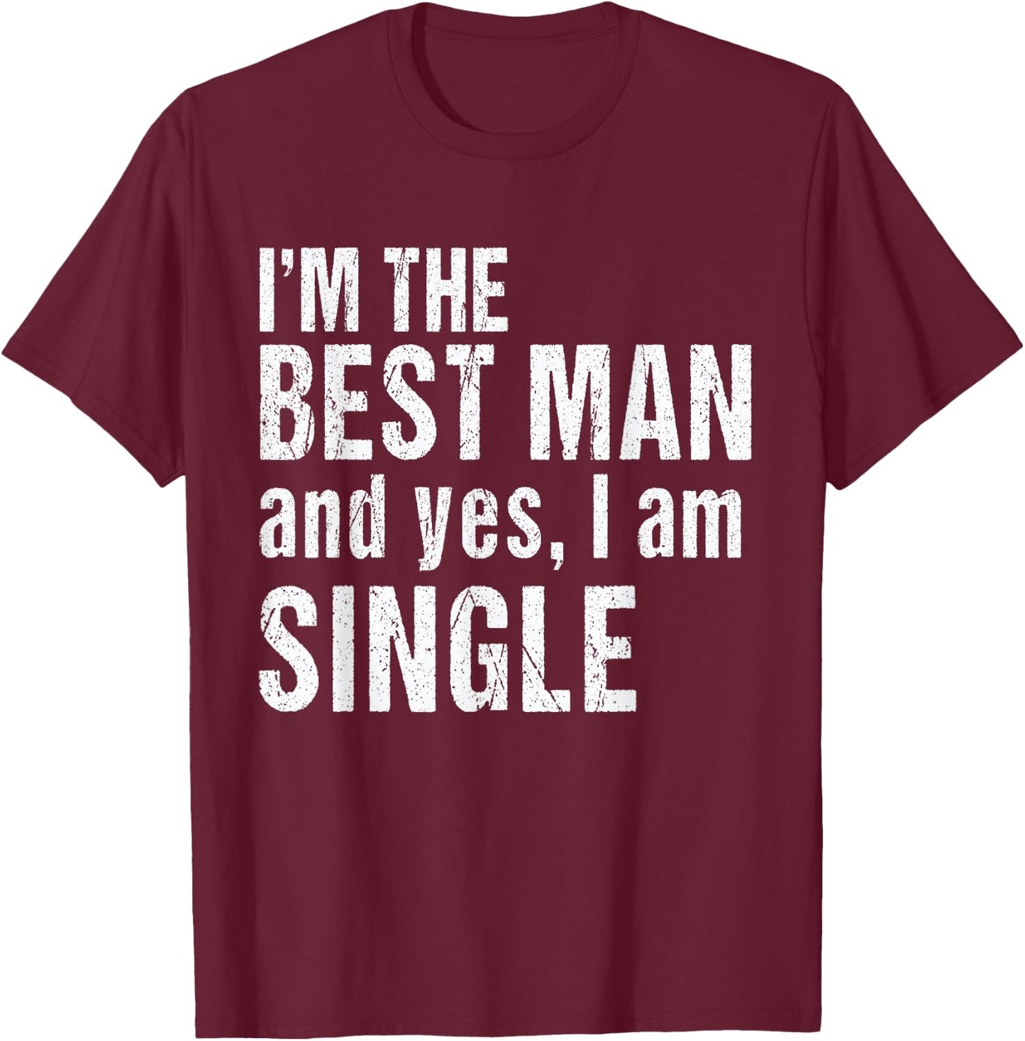Best Man Bachelor Party Shirt | Funny Best Man T-Shirt - T-Shirt | Maroon