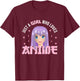 Woman Girl Anime - Just A Girl Who Loves Anime T-Shirt - T-Shirt | Maroon