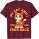 My Cat And I Talk About You Behind Your Back Sarcastic Funny T-Shirt - T-Shirt | Maroon
