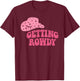 Getting Rowdy Western Getting Hitched Bachelorette Matching T-Shirt - T-Shirt | Maroon