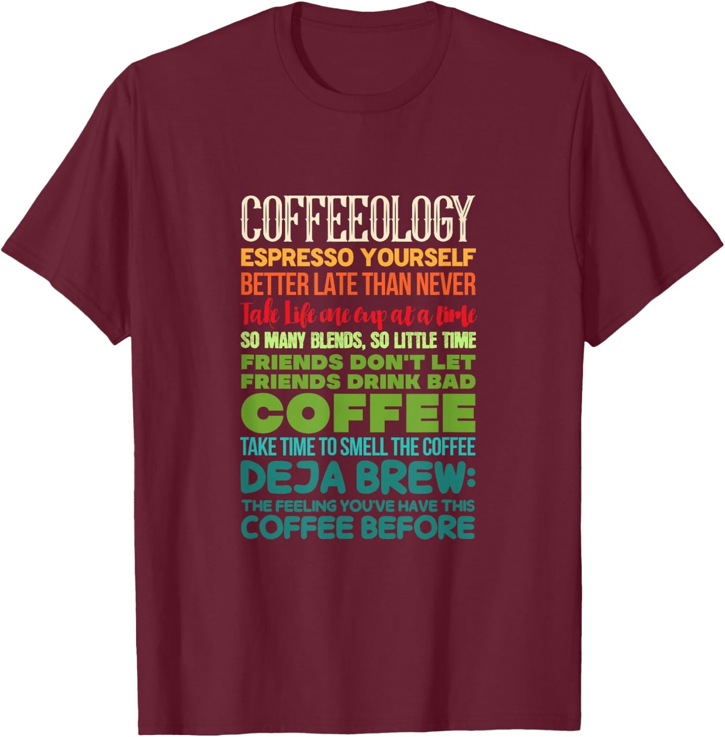 Coffeeology Coffee Espresso Latte Caffeine Drinking Retro T-Shirt - T-Shirt | Maroon