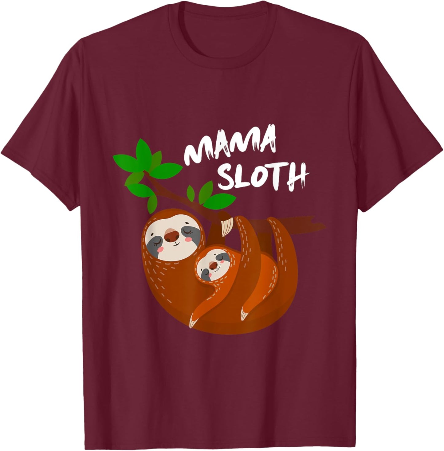 Cute Sloth Mom Mothers Day Gift Sloth T-Shirt - T-Shirt | Maroon