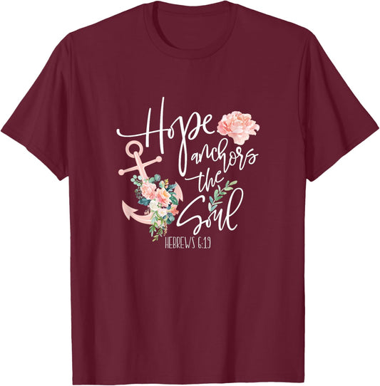 Hebrews 6:19 Anchor Bible Verse Faith Quote Gift Christian T-Shirt - T-Shirt | Maroon