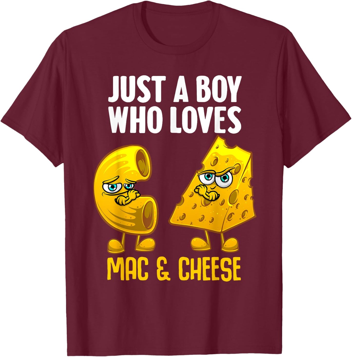 Funny Mac And Cheese Design For Boys Men Macaroni Cheese T-Shirt - T-Shirt | Maroon