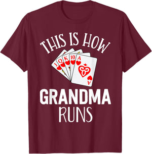 Pinochle Shirt This Is How Grandma Runs Card Player Gifts T-Shirt - T-Shirt | Maroon