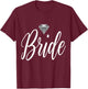 Bride Wedding T-Shirt - T-Shirt | Maroon