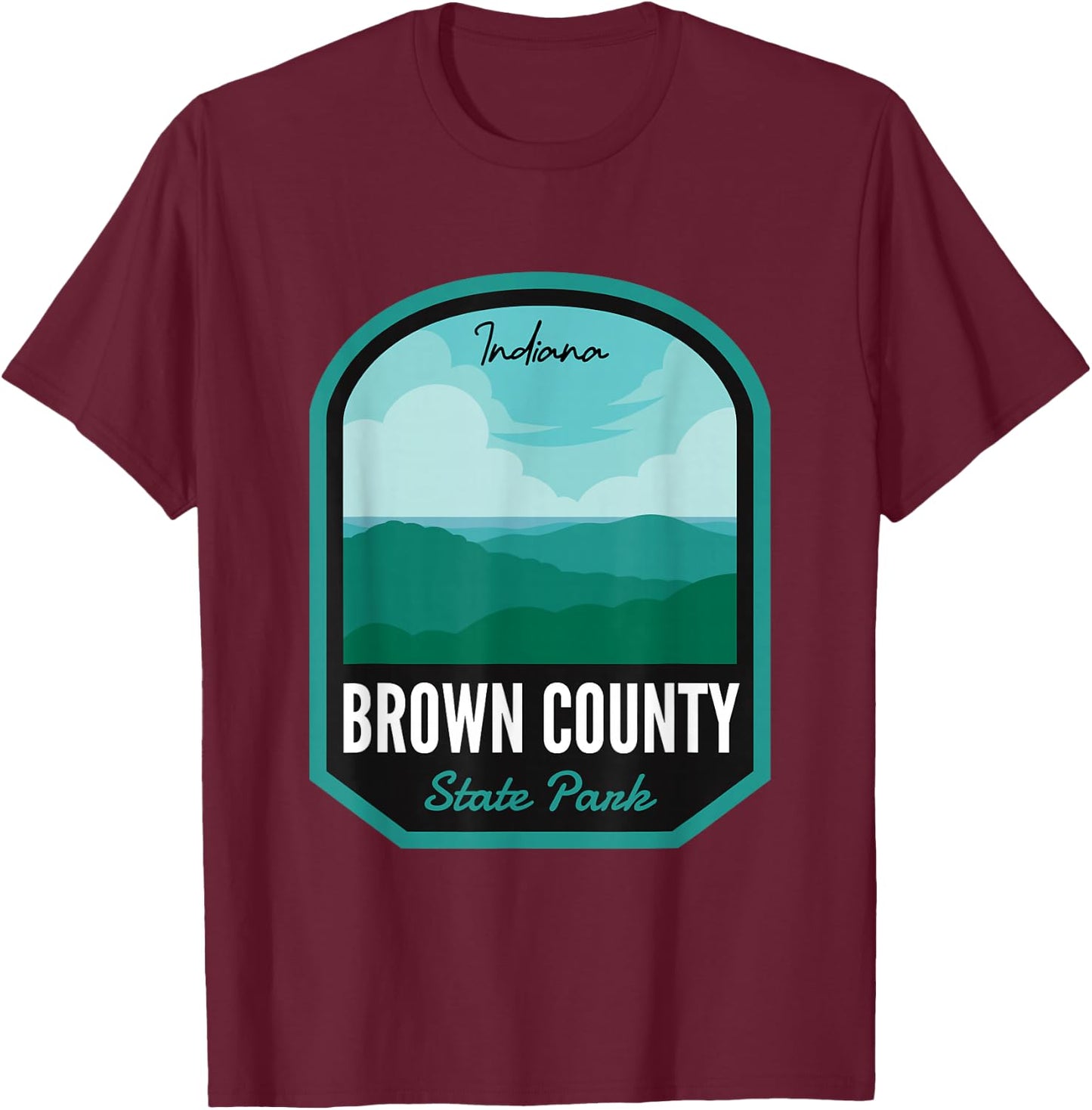 Brown County State Park Indiana T-Shirt - T-Shirt | Maroon