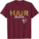 Hair Hustler - Hairstylist Gifts - Hairdresser Gift Leopard T-Shirt - T-Shirt | Maroon