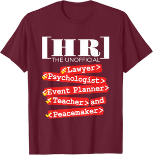 HR Unofficial Roles - Funny Human Resources T-Shirt - T-Shirt | Maroon