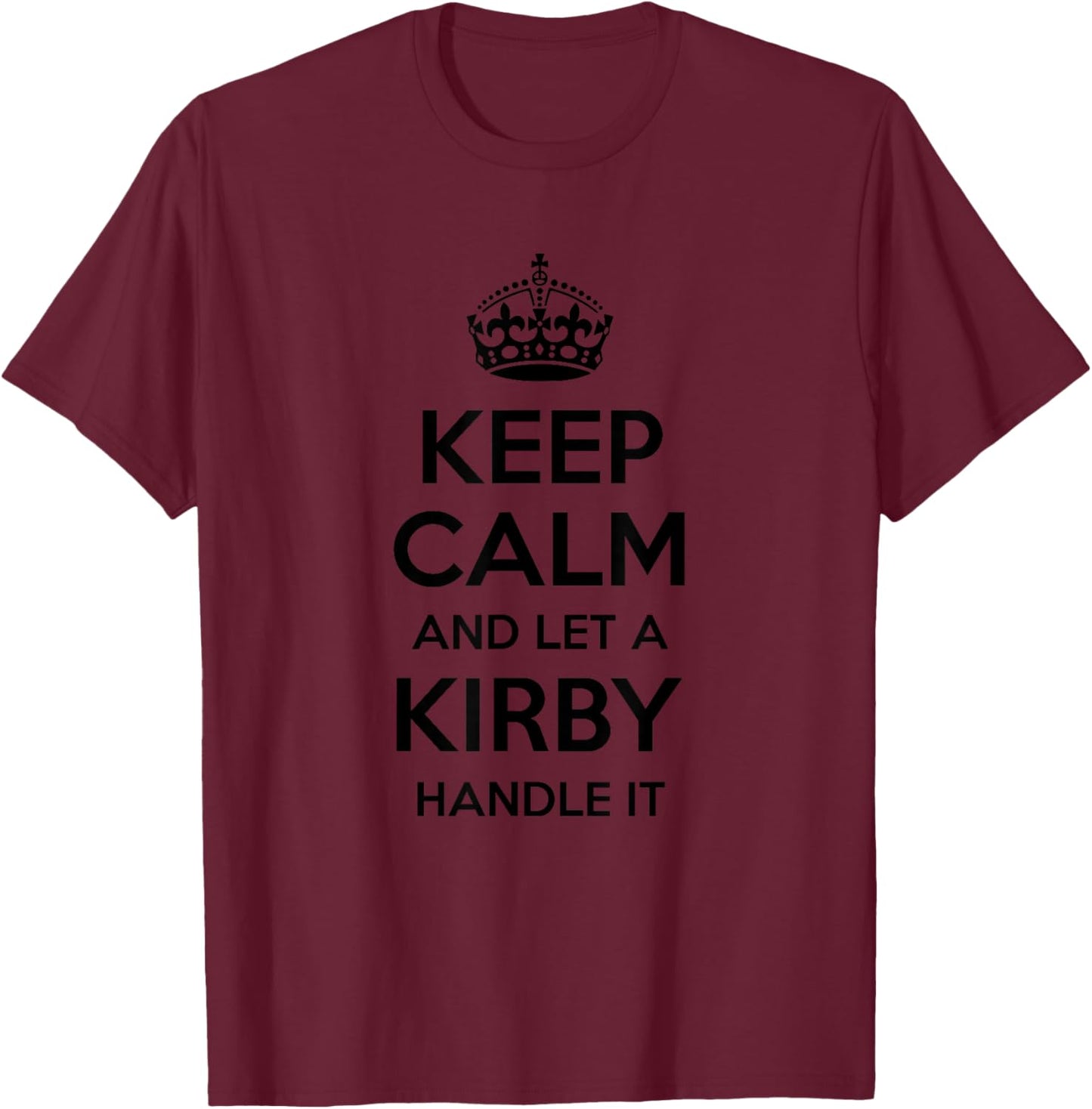 KIRBY Funny Surname Family Tree Birthday Reunion Gift T-Shirt - T-Shirt | Maroon