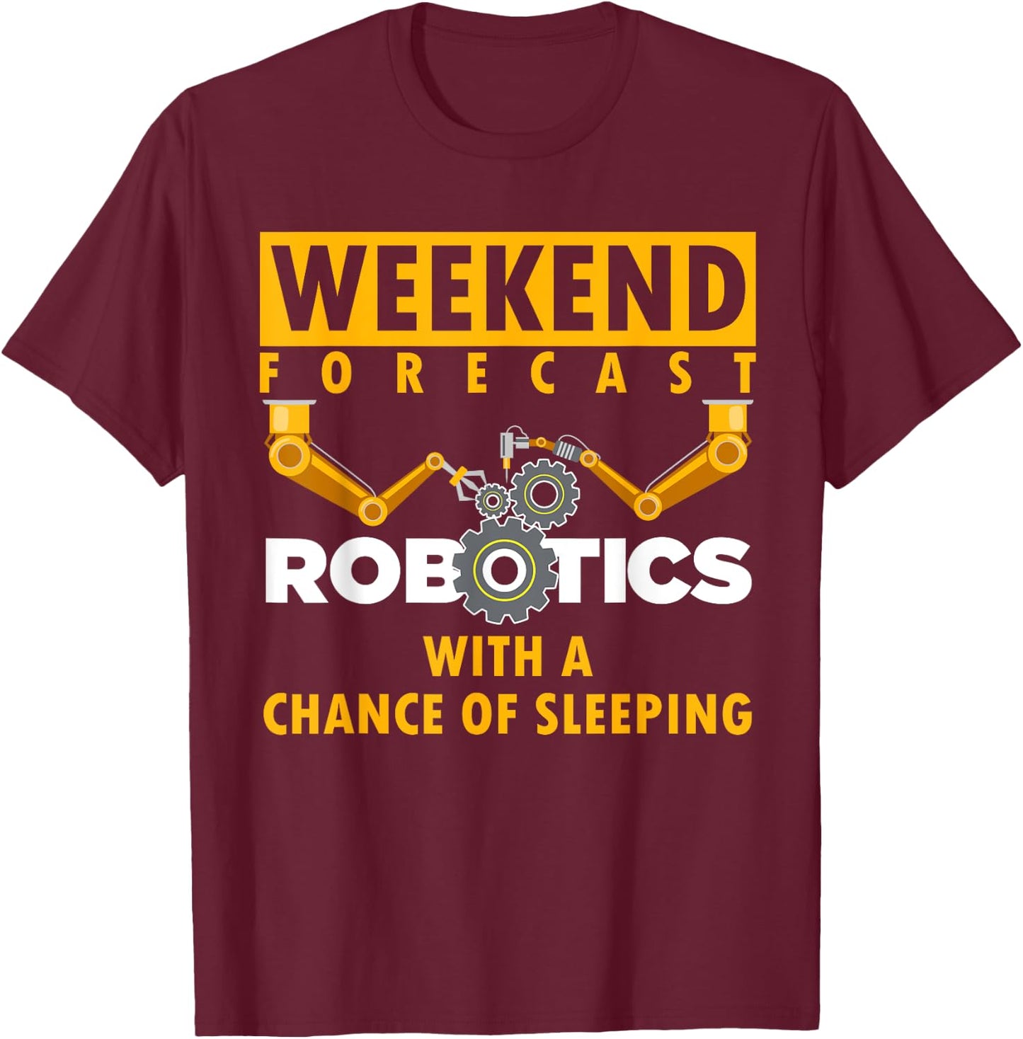 Funny Robotics Art Women Robotics Engineer Robots T-Shirt - T-Shirt | Maroon