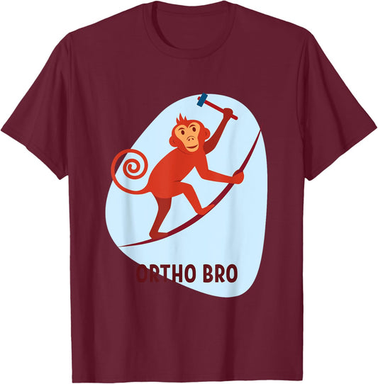 Orthopedic Surgeon Ortho Bro Orthopedics Medicine Student T-Shirt - T-Shirt | Maroon