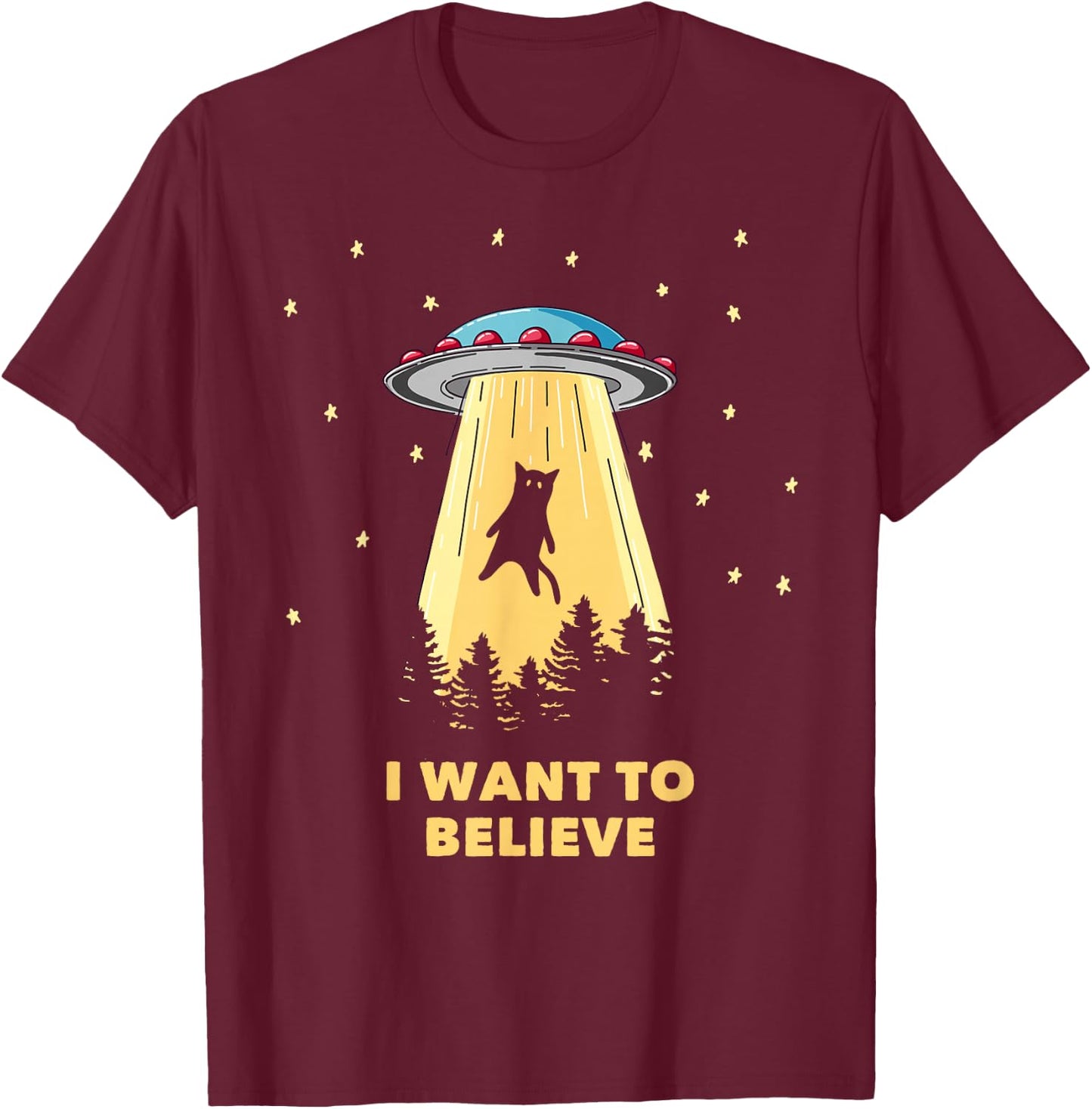 Area 51 UFO Hunter Alien Abduction I Want To Believe T-Shirt - T-Shirt | Maroon