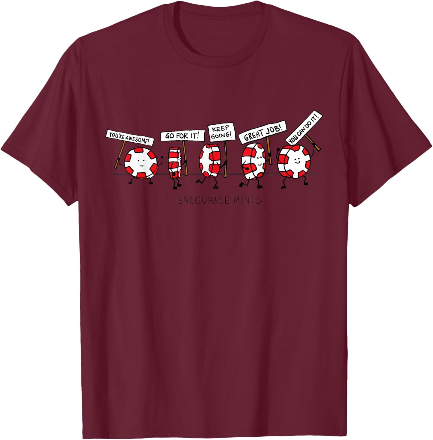 Encourage Mints Marching - funny, peppermint cartoon T-Shirt - T-Shirt | Maroon