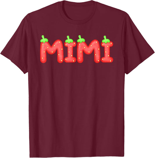 Mimi Strawberry Berry First Birthday Family Matching T-Shirt - T-Shirt | Maroon
